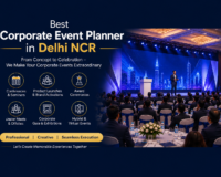 Best Corporate Event Planner in Delhi NCR
